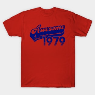 awesome since 1979 T-Shirt